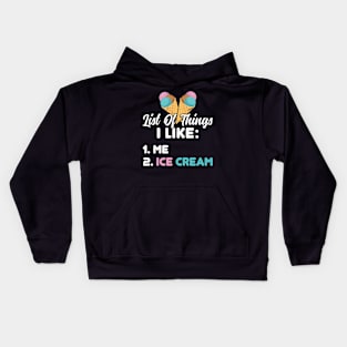 I Like Me and Ice Cream Kids Hoodie